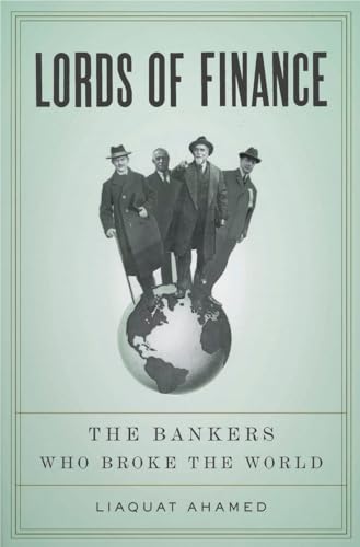 cover image Lords of Finance: The Bankers Who Broke the World