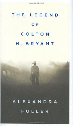 cover image The Legend of Colton H. Bryant