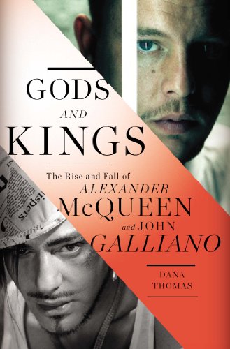 cover image Gods and Kings: The Rise and Fall of Alexander McQueen and John Galliano 