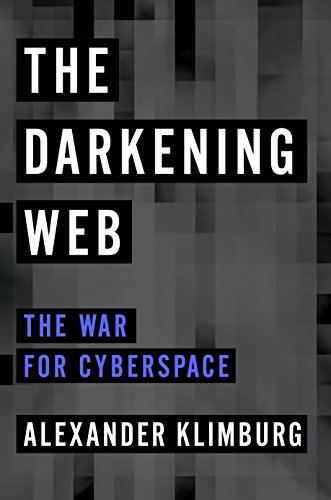 cover image The Darkening Web: The War for Cyberspace