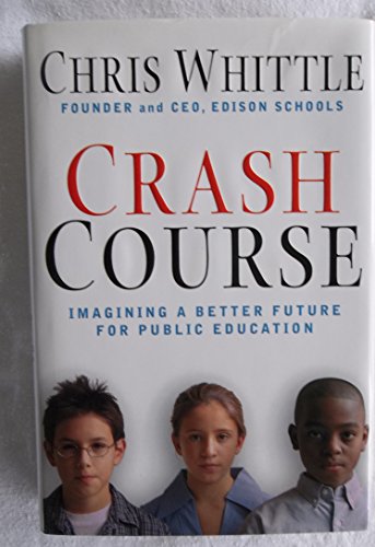 cover image Crash Course: Imagining a Better Future for Public Education