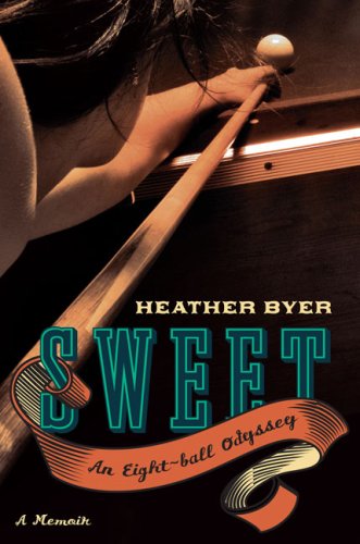 cover image Sweet: An Eight-Ball Odyssey