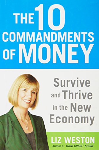 cover image The 10 Commandments of Money: Survive and Thrive in the New Economy