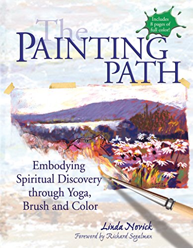cover image The Painting Pen: Embodying Spiritual Discovery Through Yoga, Brush and Color