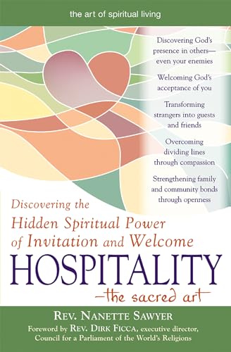 cover image Hospitality—The Sacred Art: Discovering the Hidden Spiritual Power of Invitation and Welcome
