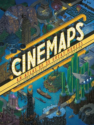 cover image Cinemaps: An Atlas of 35 Great Movies