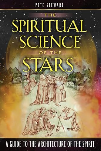cover image The Spiritual Science of the Stars: A Guide to the Architecture of the Spirit