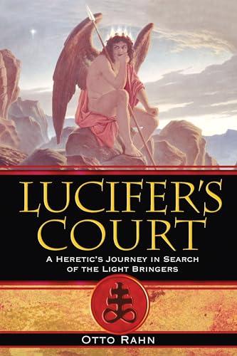 cover image Lucifer's Court: A Heretic's Journey in Search of the Light Bringers