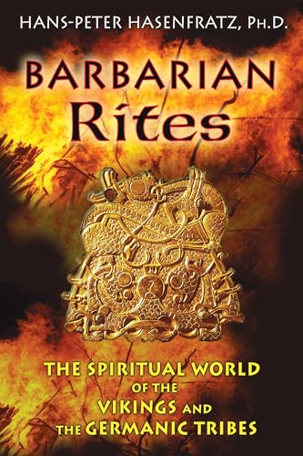 cover image Barbarian Rites: The Spiritual World of the Vikings and the Germanic Tribes
