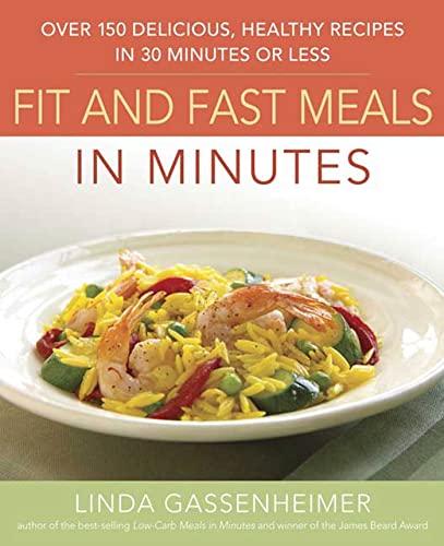 cover image Prevention's Fit and Fast Meals in Minutes: Over 175 Delicious, Healthy Recipes in 30 Minutes or Less