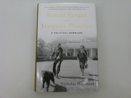 cover image Ronald Reagan and Margaret Thatcher: A Political Marriage