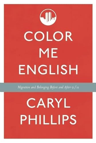 cover image Color Me English: Migration and Belonging Before and After 9/11