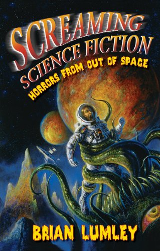 cover image Screaming Science Fiction: Horrors from Out of Space