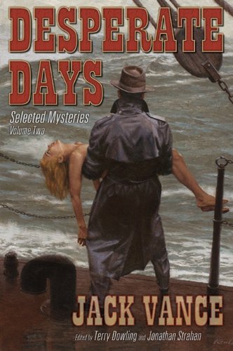 cover image Desperate Days: 
Selected Mysteries, Vol. Two