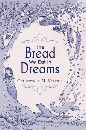 cover image The Bread We Eat in Dreams