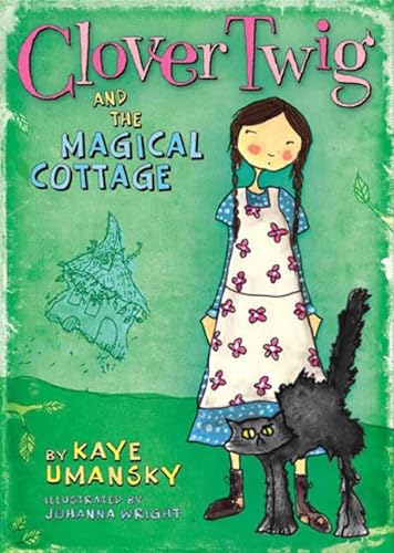 cover image Clover Twig and the Magical Cottage