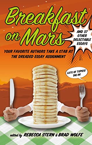 cover image Breakfast on Mars and 37 Other Delectable Essays