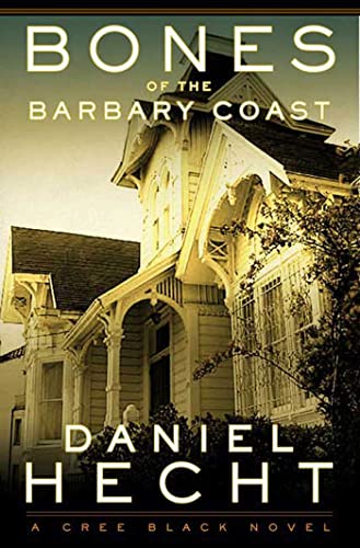 cover image Bones of the Barbary Coast: A Cree Black Novel