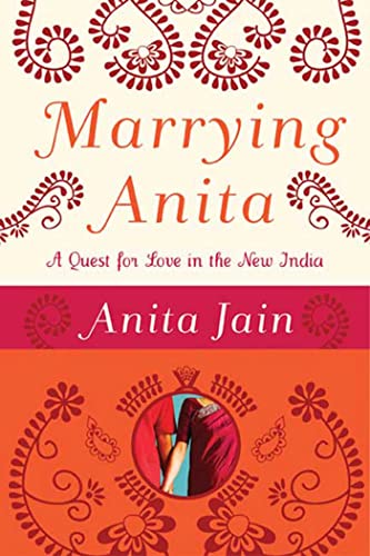 cover image Marrying Anita: A Quest for Love in the New India