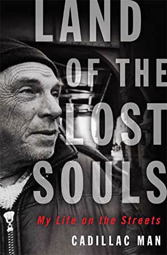 cover image Land of the Lost Souls: My Life on the Streets