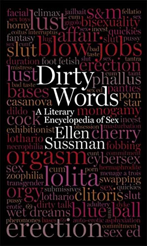 cover image Dirty Words: A Literary Encyclopedia of Sex