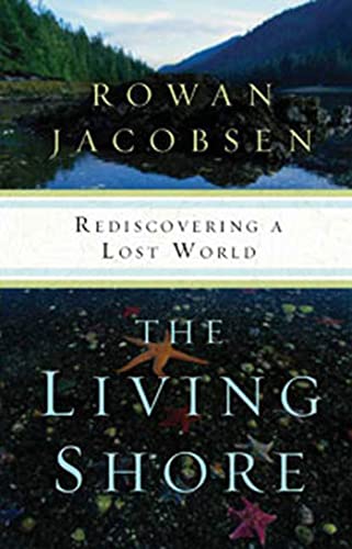 cover image The Living Shore: Rediscovering a Lost World