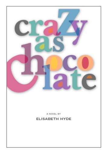 cover image CRAZY AS CHOCOLATE