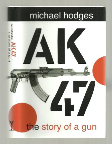 cover image Ak47: The Story of a Gun