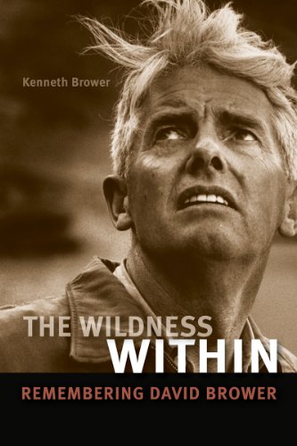cover image The Wildness Within: Remembering David Brower