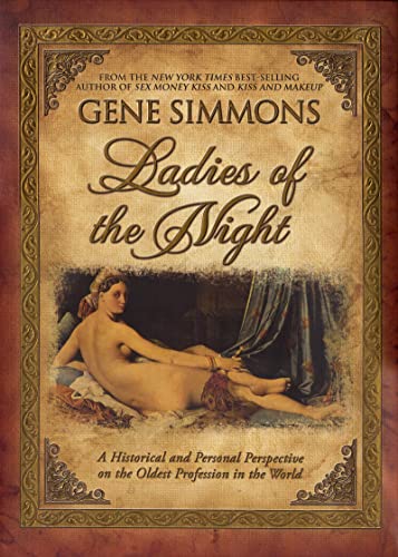 cover image Ladies of the Night: A Historical and Personal Perspective on the Oldest Profession in the World