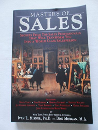 cover image Masters of Sales: Secrets from Top Sales Professionals That Will Transform You Into a World Class Salesperson