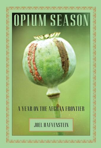 cover image Opium Season: A Year on the Afghan Frontier
