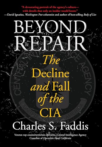 cover image Beyond Repair: The Decline and Fall of the CIA