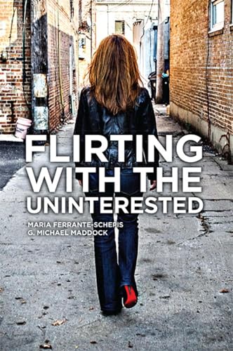 cover image Flirting with the Uninterested: Innovating in a "Sold, Not Bought" Category