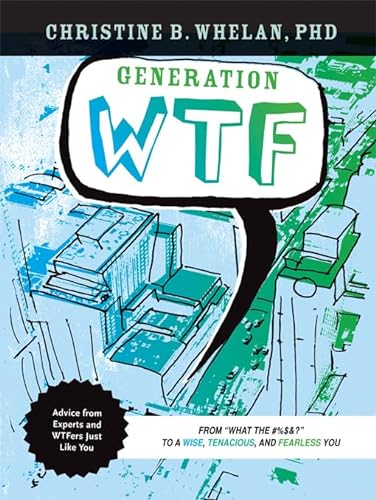 cover image Generation WTF: From "What the #%$&?" to a Wise, Tenacious and Fearless You