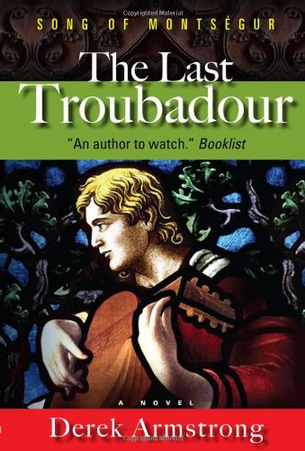 cover image The Last Troubadour: Song of Montsegur