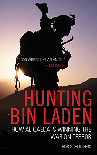 cover image Hunting Bin Laden: How Al-Qaeda Is Winning the War on Terror