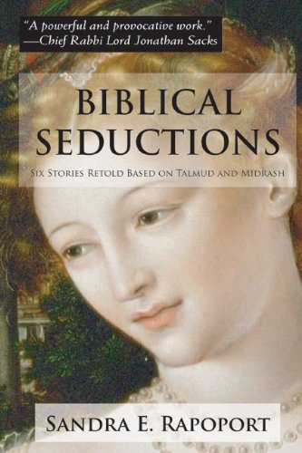 cover image Biblical Seductions: Six Stories Retold Based on Talmud and Midrash
