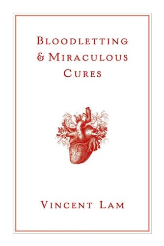cover image Bloodletting & Miraculous Cures