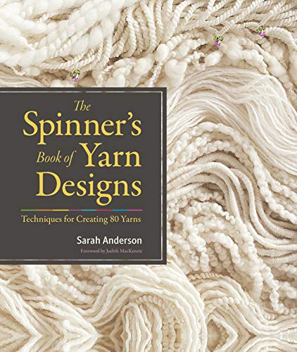 cover image The Spinner's Book of Yarn Designs: Techniques for Creating 80 Yarns