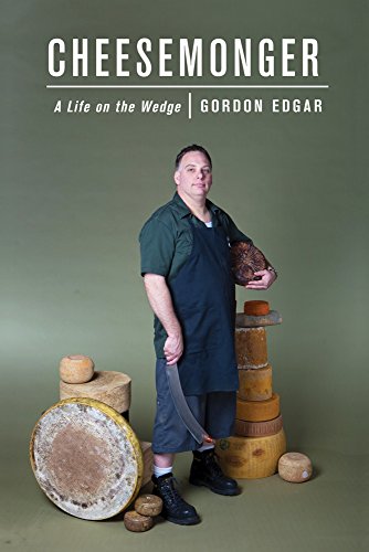cover image Cheesemonger: A Life on the Wedge