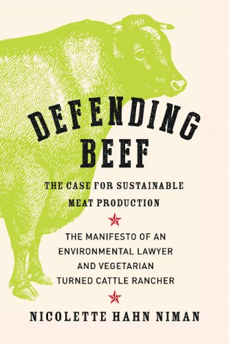 cover image Defending Beef: The Case for Sustainable Meat Production 