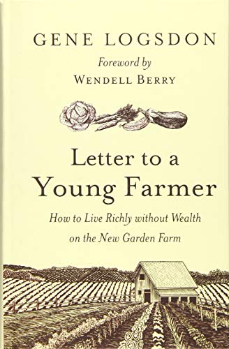 cover image Letter to a Young Farmer: How to Live Richly without Wealth on the New Garden Farm