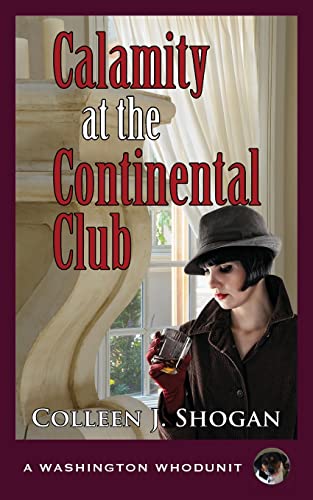 cover image Calamity at the Continental Club: A Washington Whodunit