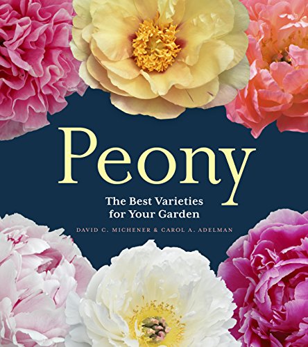 cover image Peony: The Best Varieties for Your Garden