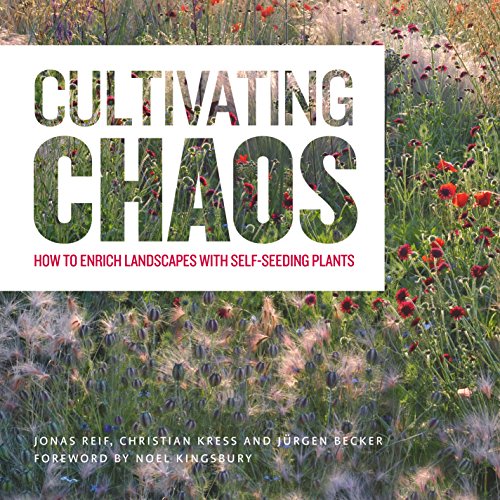 cover image Cultivating Chaos: How to Enrich Landscapes with Self-Seeding Plants