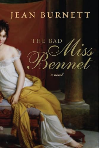 cover image The Bad Miss Bennet: 
A Pride and Prejudice Novel