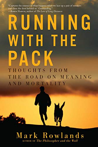 cover image Running With the Pack: Thoughts from the Road on Meaning and Mortality 