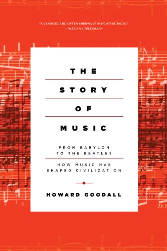 cover image The Story of Music: From Babylon to the Beatles, How Music Has Shaped Civilization