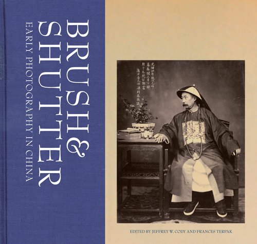 cover image Brushes and Shutter: Early Photography in China